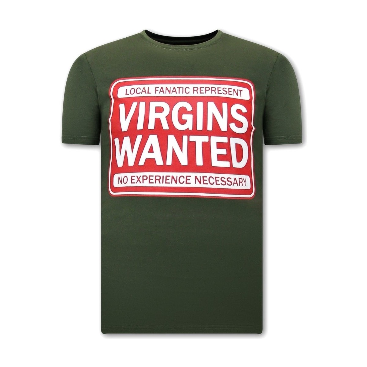 textil Herr T-shirts Local Fanatic Tryck Virgins Wanted Grön
