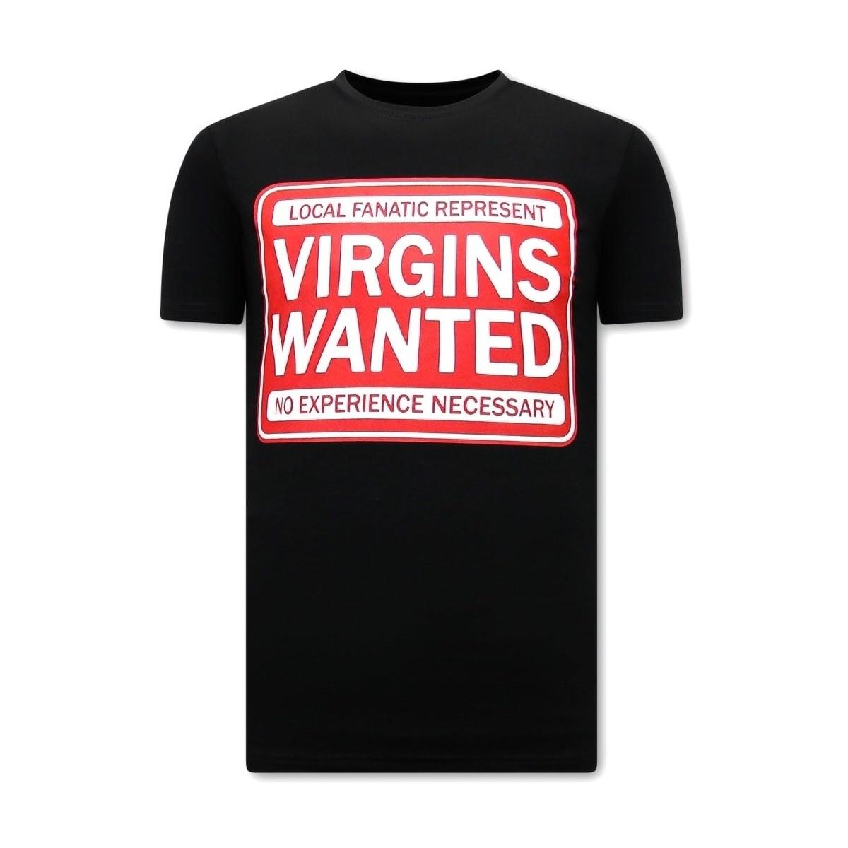 textil Herr T-shirts Local Fanatic Tryck Virgins Wanted Svart