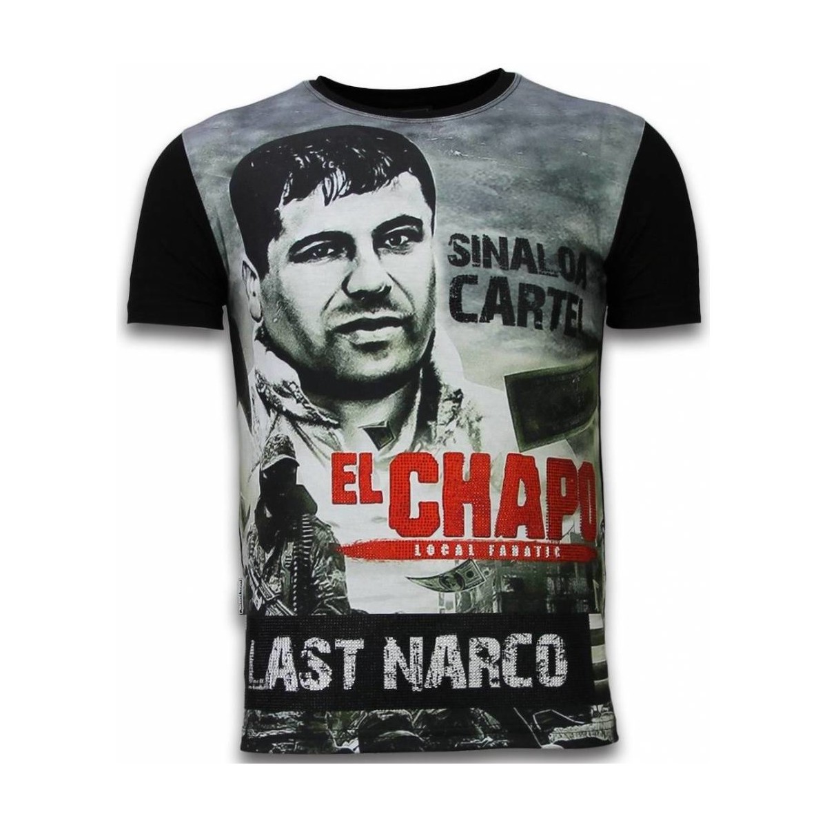 textil Herr T-shirts Local Fanatic El Chapo Last Narco Rhinestone Z Svart